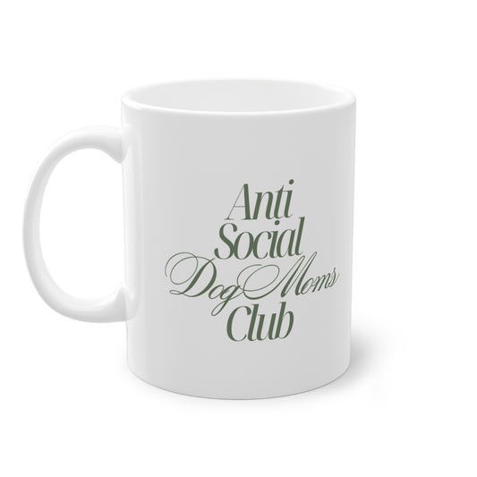 Antisocial Dog Mom Club Tasse